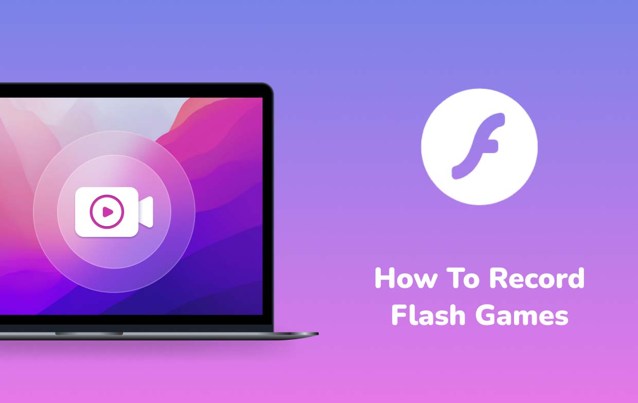 Cómo grabar juegos flash