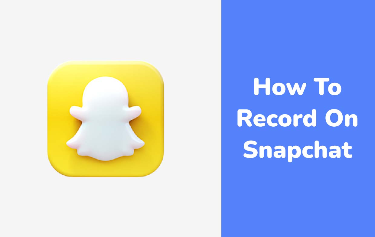 Cómo grabar en Snapchat