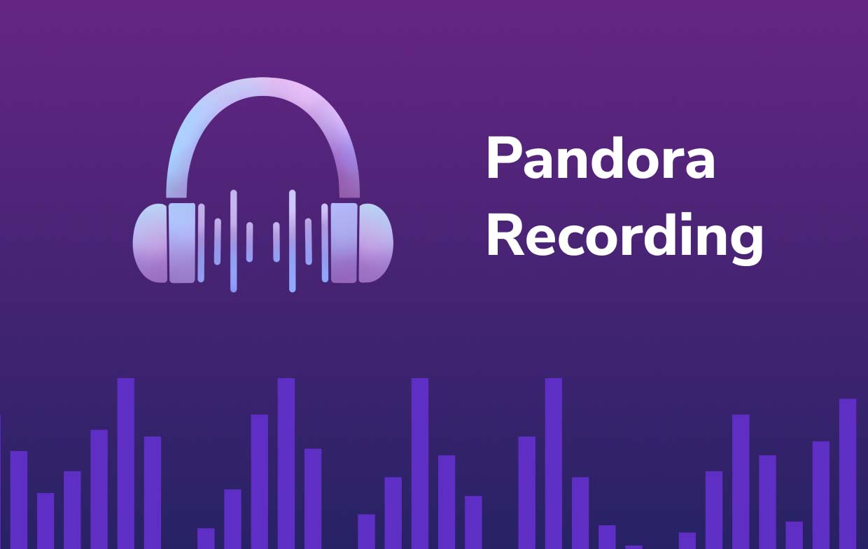 Grabación de Pandora