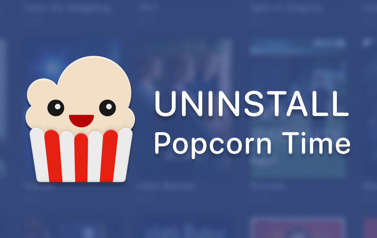 Desinstalar Popcorn Time en Mac