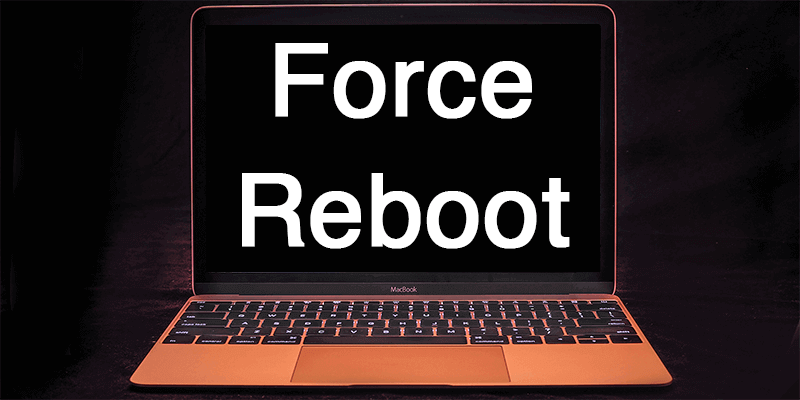 Force Reboot Mac